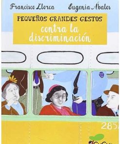 Juguetes Editorial | Peque Os Grandes Gestos Contra La Discriminaci N