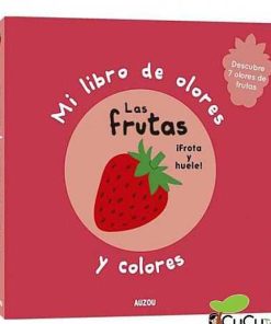 Juguetes Editorial | Mi Libro De Olores Y Colores. Frutas - Auzou