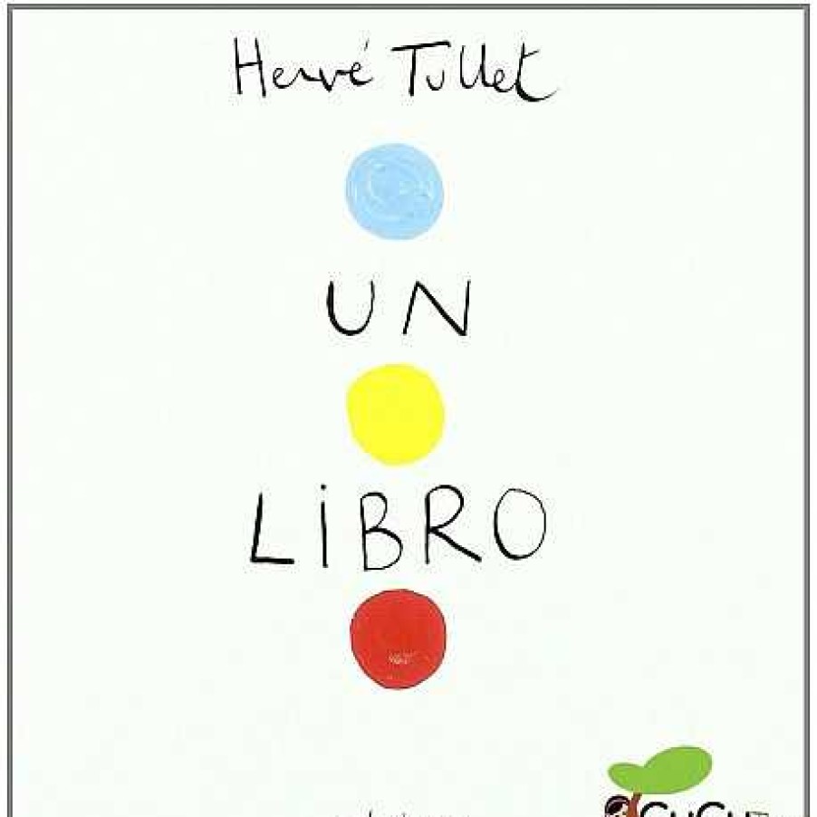 Juguetes Editorial | Un Libro - Herv Tullet, Cuento Infantil