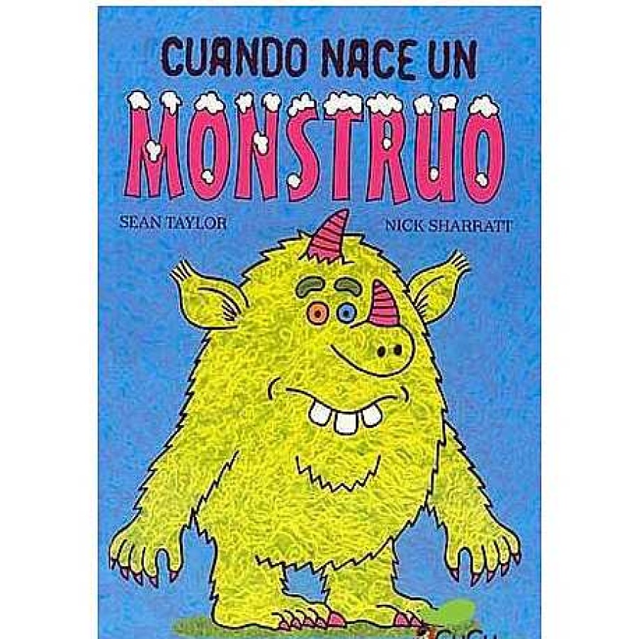 Juguetes Editorial | Sean Taylor - Cuando Nace Un Monstruo, Cuento Infantil