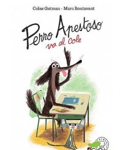 Juguetes Editorial | Perro Apestoso Va Al Cole - Colas Gutman, Cuento Infantil