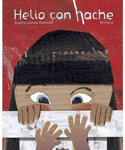 Juguetes Editorial | Helio Con Hache - Susana G Mez Redondo, Cuento Infantil