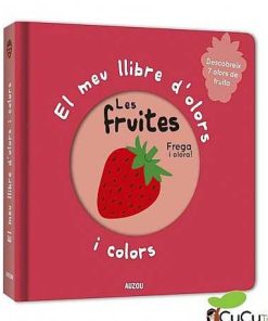 Juguetes Editorial | El Meu Llibre D Olors I Colors: Les Fruites - Auzou