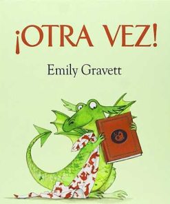 Juguetes Editorial | Otra Vez! - Emily Gravett, Cuento Infantil