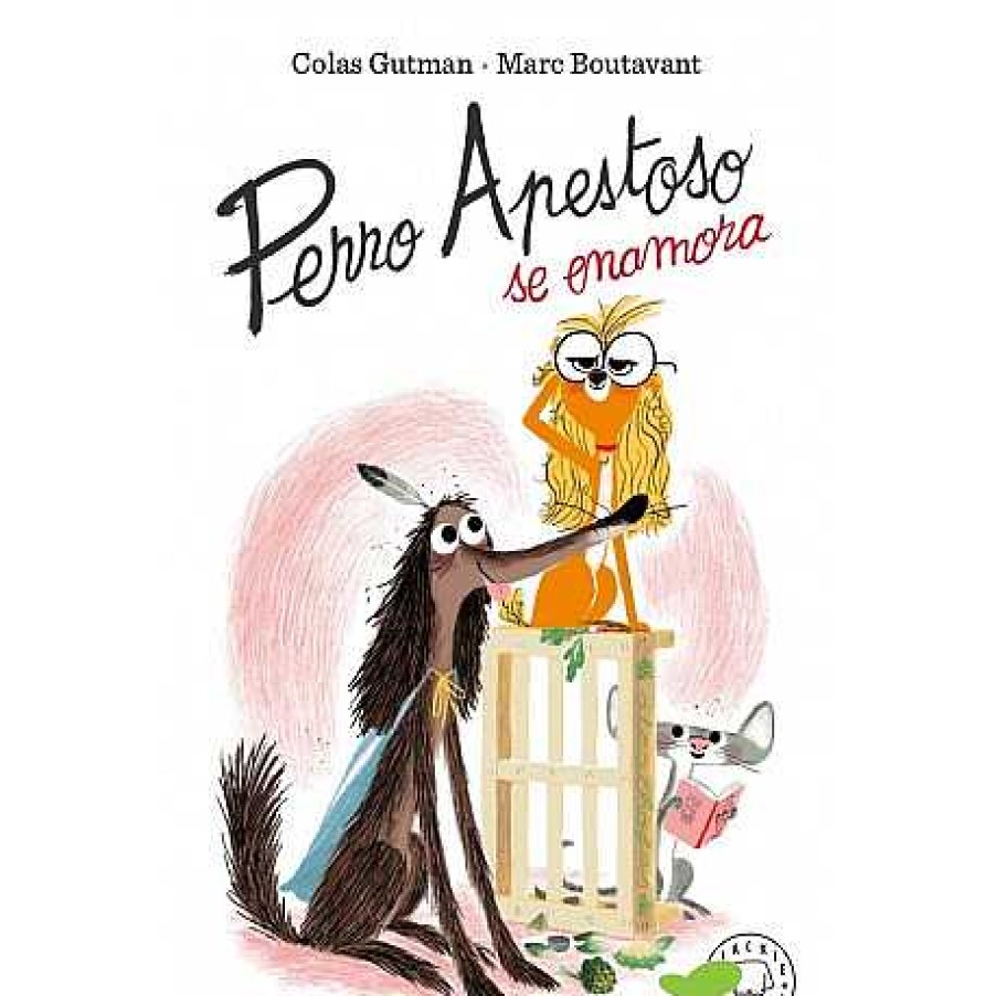 Juguetes Editorial | Perro Apestoso Se Enamora - Colas Gutman, Cuento Infantil