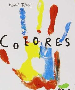 Juguetes Editorial | Colores - Herv Tullet, Cuento Infantil