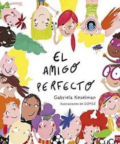 Juguetes Editorial | Gabriela Keselman - El Amigo Perfecto, Cuento Infantil